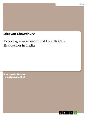 cover image of Evolving a new model of Health Care Evaluation in India